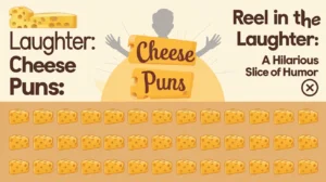 Cheese Puns: A Hilarious Slice of Humor 🧀