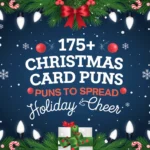 175+ Christmas Card Puns to Spread Holiday Cheer