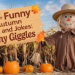 375+ Funny Fall Autumn Puns and Jokes: Corny Giggles