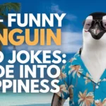 175+ Funny Penguin Puns And Jokes: Glide into Happiness