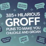 385+ Hilarious Groff Puns to Make You Chuckle and Groan