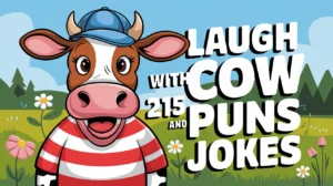 Laugh with 215 Cow Puns And Jokes