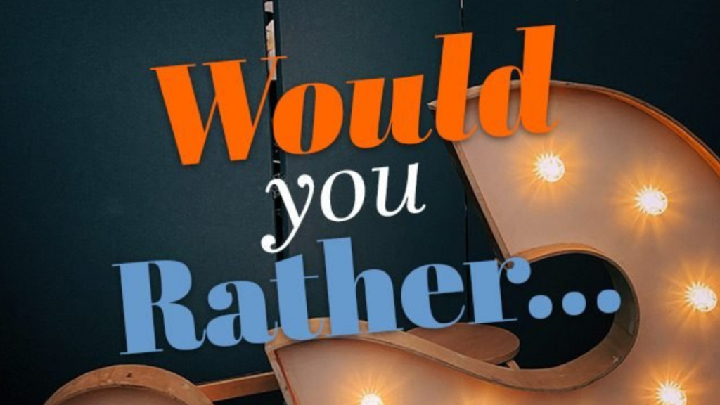 would you rather questions
