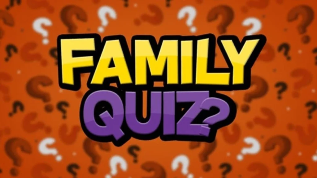 family quiz