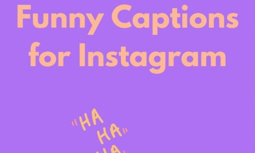 Bright purple background with peach text reading "Funny Captions for Instagram" and "HAHA", serving as a graphic for funny captions for insta.