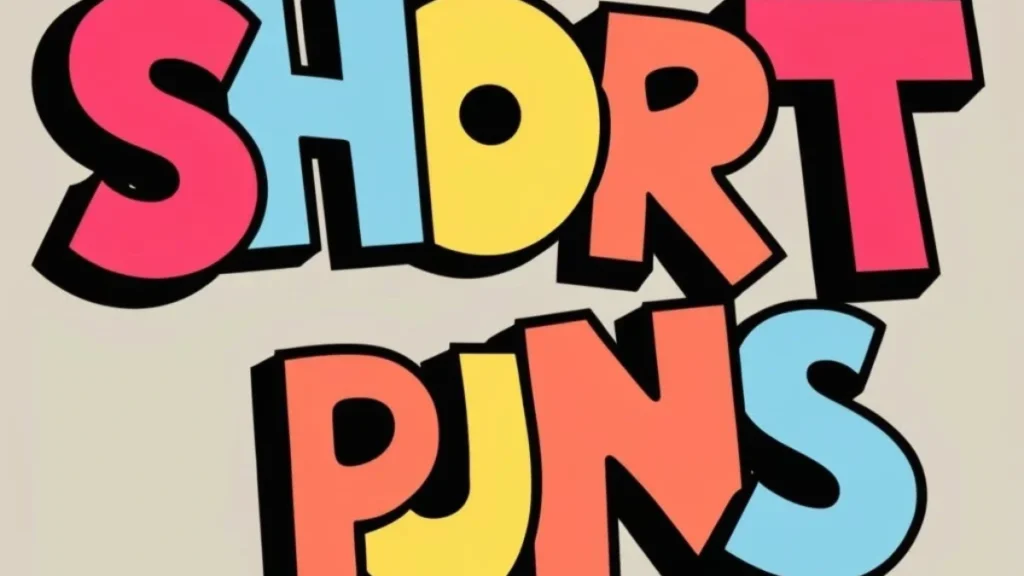 Bright multi-colored bubble text graphic displaying the words SHORT PUNS.